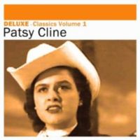 Patsy Cline - Deluxe (Classics, Vol. 1)